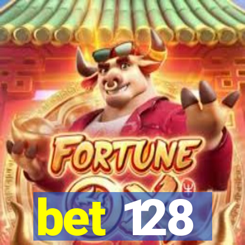 bet 128